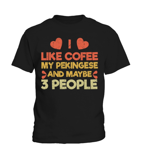 Vintage Pet Dog Like Coffee Love Pekingese Kids T-Shirt