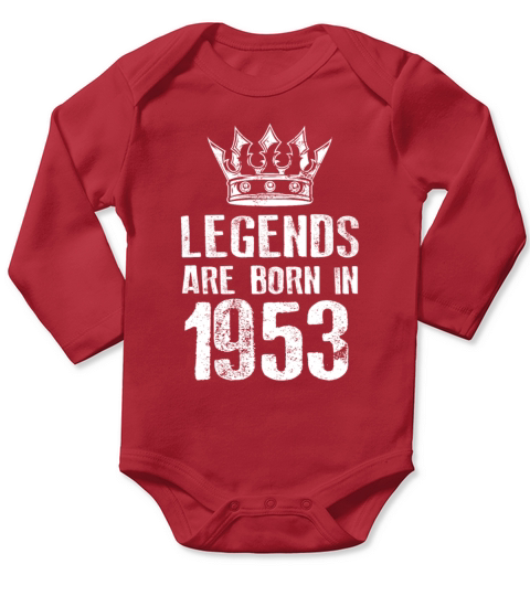 1953 legends born in Long Sleeve Baby One-Piece