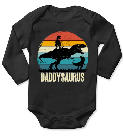 daddysaurus dinosaur t-rex gift dad father Long Sleeve Baby One-Piece