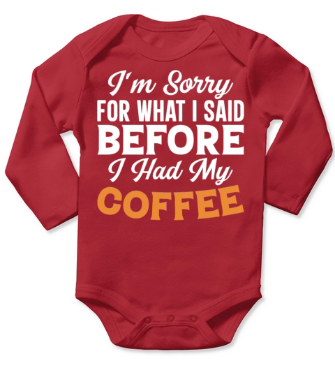 Gift For Coffee T Shirt Long Sleeve Baby One-Piece