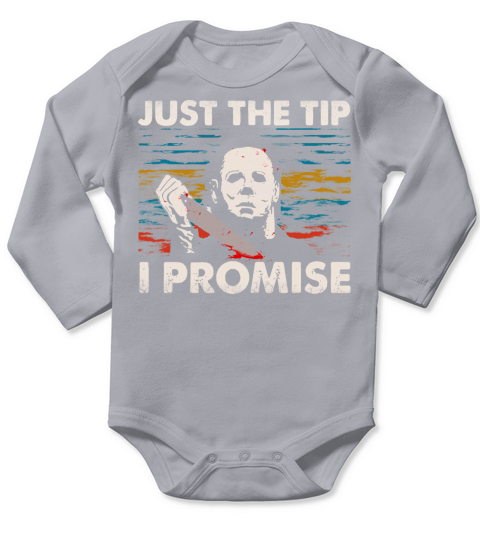 Horror Jason Voorhees Just The Tip I Promise Long Sleeve Baby One-Piece