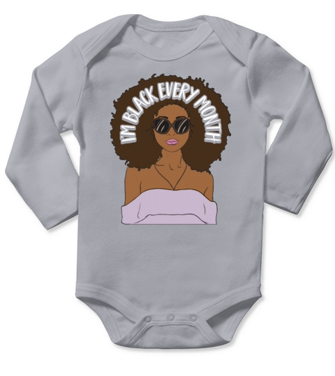 Im Black every Month African American Woman Long Sleeve Baby One-Piece