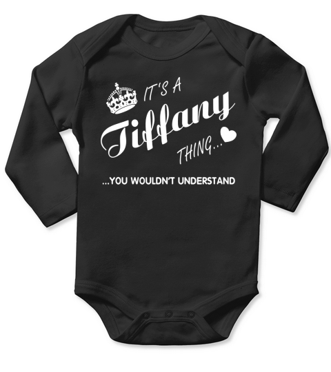Its a Tiffany thing you tshirt-Tiffany t shirt-Name shirt Long Sleeve Baby One-Piece