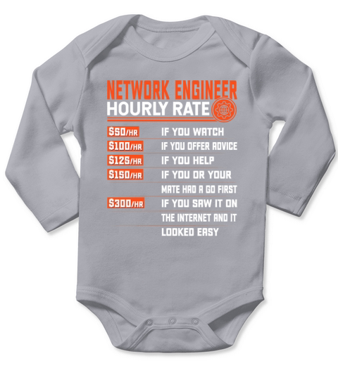 Network Engineering Hourly Rate - Funny Network Long Sleeve Baby One-Piece