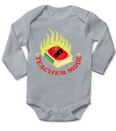 Teacher Mode Off Tie Dye Last Day Of School Long Sleeve Baby One-Piece