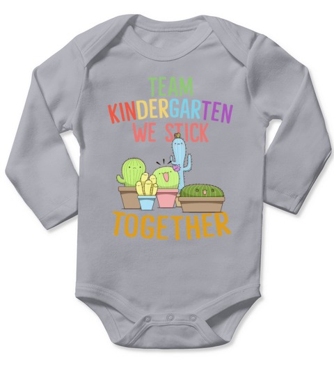 Team Kindergarten We Stick Together Cactus Long Sleeve Baby One-Piece