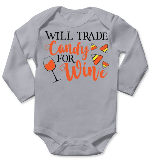 Will trade candy for wine Long Sleeve Baby One-Piece