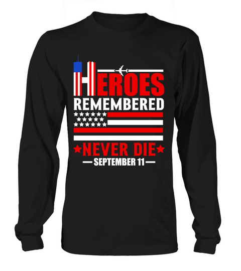 11 September Patriot Day Long sleeved Unisex