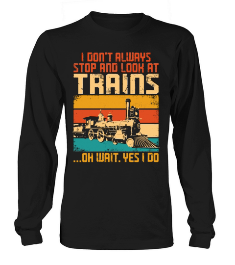 Steam Train Driver Trainspotting Long sleeved Unisex