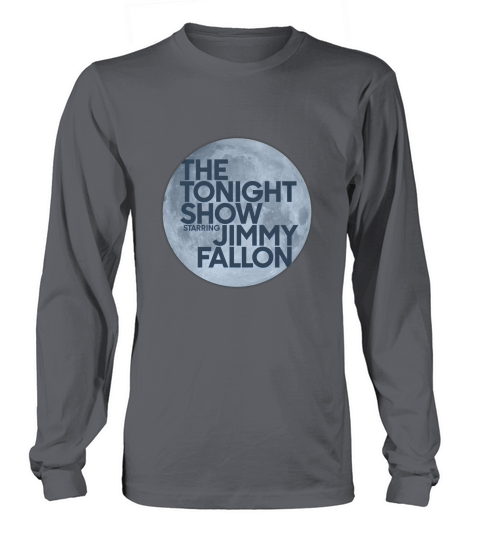The Tonight Show Starring Jimmy Fallon shirt Long sleeved Unisex