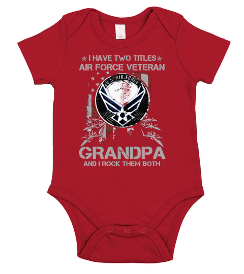 Air Force Veteran Grandpa And I Rock Them Both - Unisex Long Sleeve Short Sleeve Baby One-Piece