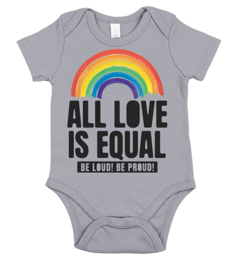 All Love Is Equal LGBTQ PRIDE MONTH Short Sleeve Baby One-Piece