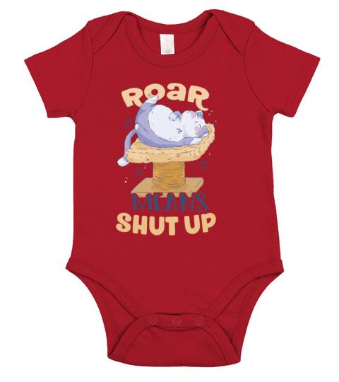 Roar means Shut Up Cat Scratching Post Lover Short Sleeve Baby One-Piece