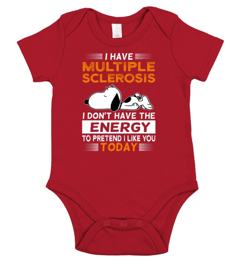 Snoopy i have multiple sclerosis i don’t have the energy today shirt Short Sleeve Baby One-Piece