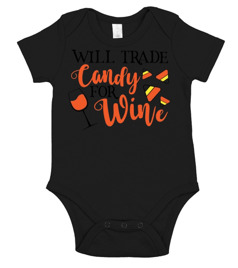Will trade candy for wine Short Sleeve Baby One-Piece
