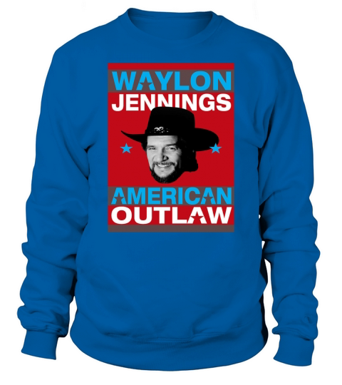 AMERICAN OUTLAW - WAYLON JENNINGS Sweatshirt Unisex
