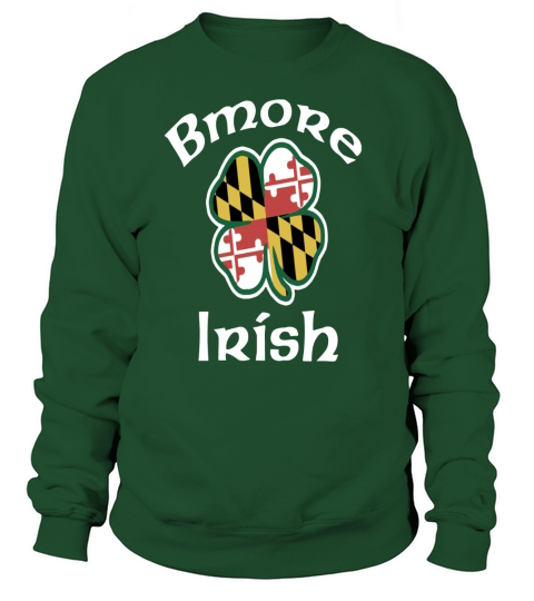 Baltimore Bmore Irish Sweatshirt Unisex
