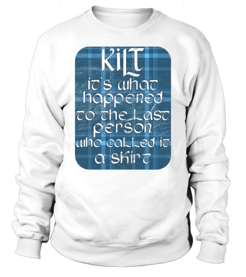 How To Wear The Kilt Design For A Tartan Kilt Guy Sweatshirt Unisex