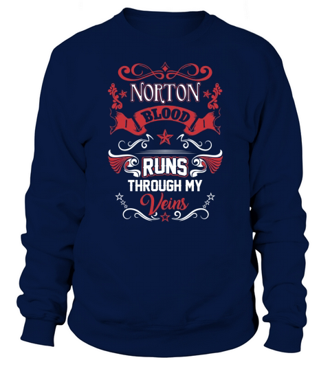 NORTON BLOOD RUNS THROUGH MY VEINS Sweatshirt Unisex