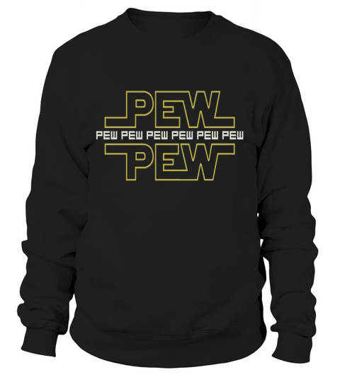 Pew Pew v2 Sweatshirt Unisex