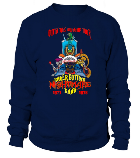 Riverbottom Nightmare Band tour Sweatshirt Unisex