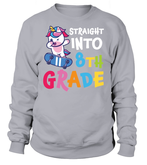 Straight Into 8th Grade Dabbing Unicorn Sweatshirt Unisex