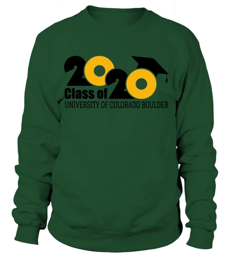University of Colorado Boulder Class of Graduation 2020 Sweatshirt Unisex