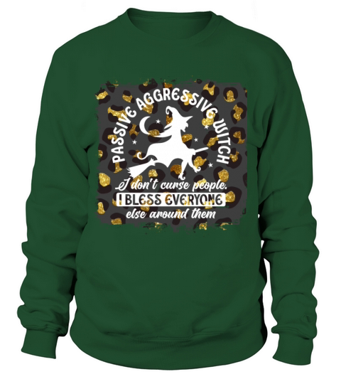 Witchy Funny Quote On Animal Gold Skin Sweatshirt Unisex