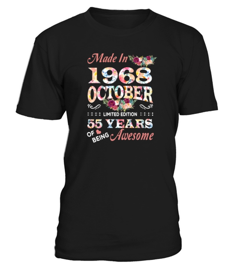 October 1968 Flower 55 Years Of Being Awesome T-Shirt Unisex