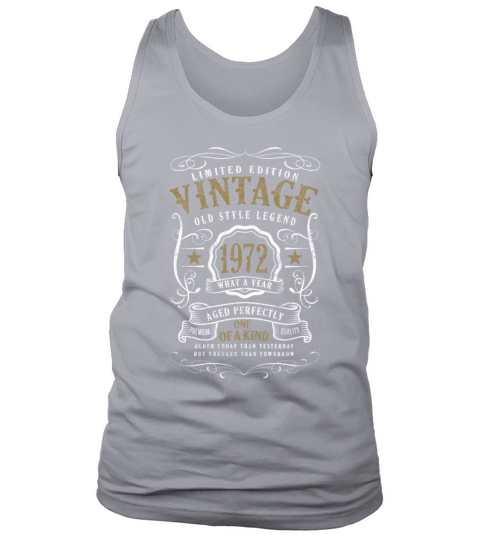 50th Birthday Old Style Legend Vintage 1972 Tank Top Unisex