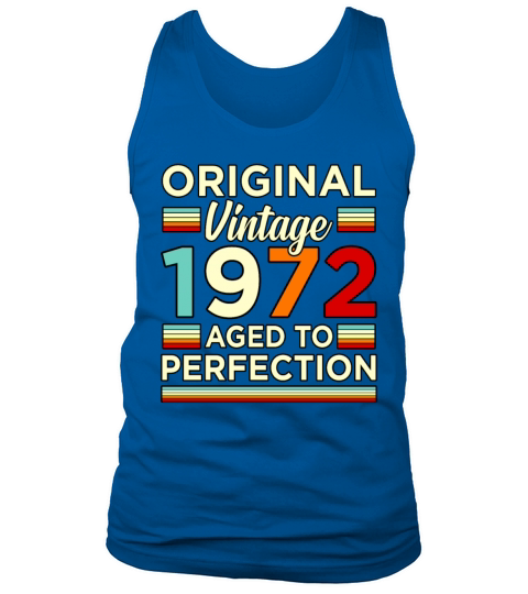 Birthday Original Vintage 1972 Aged Gift Tank Top Unisex