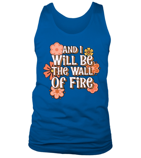 Happy And I Will Be The Wall Of Fire Retro Vintage Tank Top Unisex
