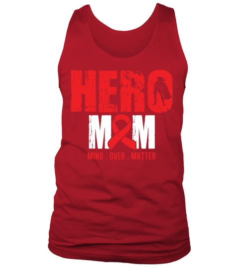 Hero Mom-Sickle Cell Anemia Awareness Ribbon Shirt Tank Top Unisex