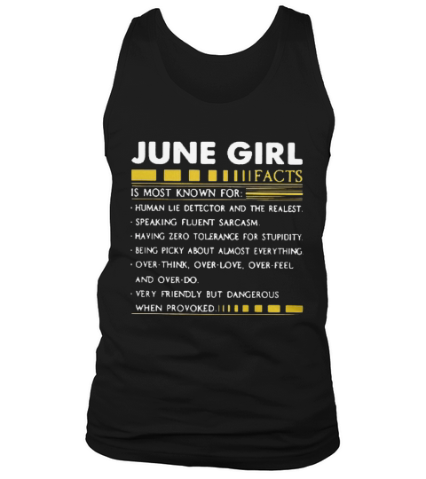 June girl facts is most known for human lie detector and the realest shirt Tank Top Unisex