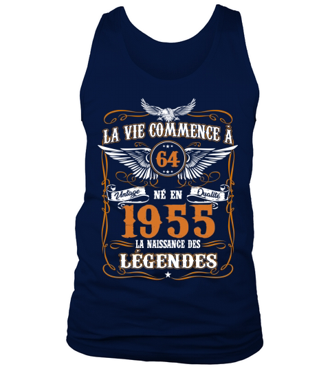 la vie commence a 64 ne en 1955 la naissance des legendes Tank Top Unisex