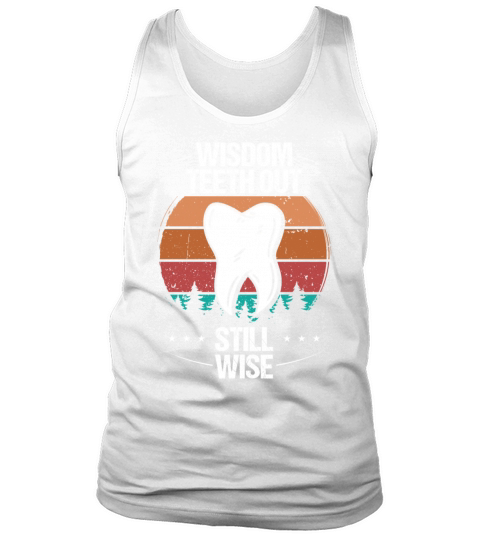 Vintage Wisdom Teeth Removal Surgery Funny Sarcasm Tank Top Unisex