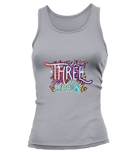 3 Three Weeks Funny Baby Birthday Gift Design Tank top Woman