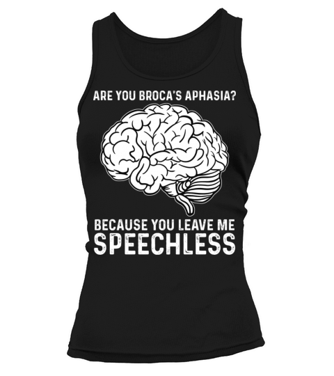 Are you Brocas Aphasia Funny Psychology Tank top Woman