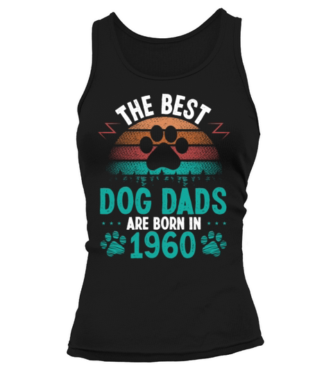 Dog Dad Born in 1960 Birthday for Dog Father 1960 Tank top Woman