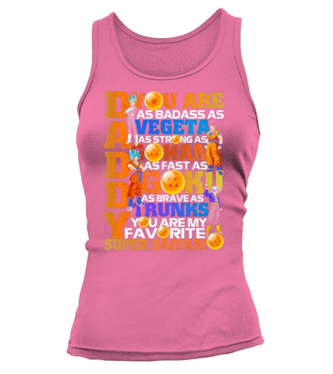 Dragon Ball Daddy Vegeta Gohan Goku Trunks Super Saiyan Father’s Day shirtn Tank top Woman