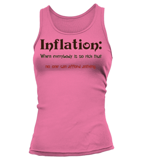 Funny Inflation Definition Funny Inflation Gift Tank top Woman