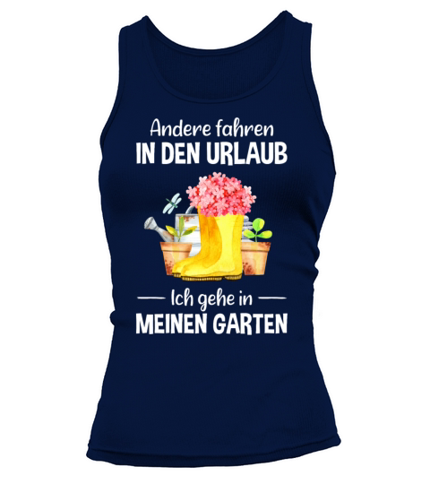 Garden Vacation Funny Quote Gardener Gift Idea Tank top Woman