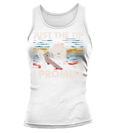 Horror Jason Voorhees Just The Tip I Promise Tank top Woman