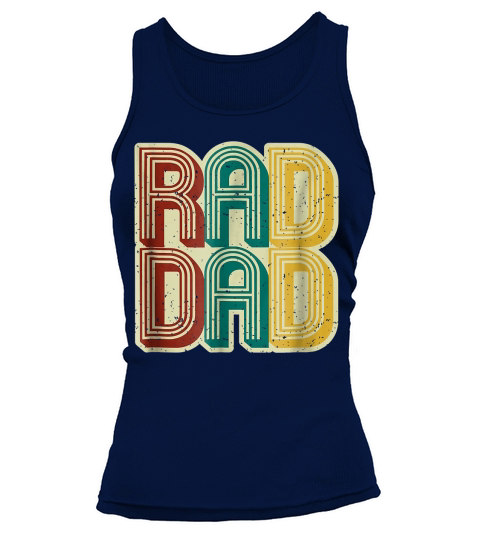 Mens Rad Dad Shirt Vintage Retro Fathers Day Gift - Coffee Mug (colored) Tank top Woman