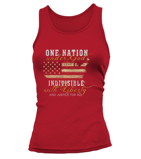 ONE NATION UNDER GOD INDIVISIBLE WITH LIBERTY AND JUSTICE FOR ALL Tank top Woman