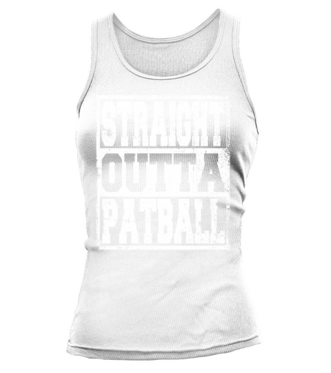Patball Saying Funny Tank top Woman