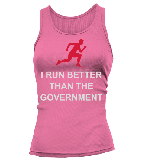 run better than government Tank top Woman
