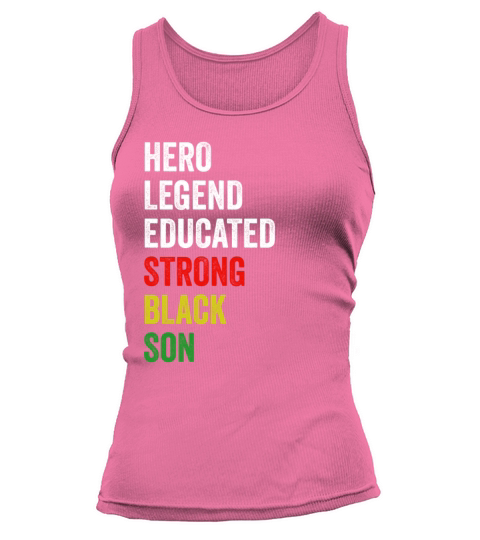 Strong Black Son Hero Legend Educated Proud Son Tank top Woman