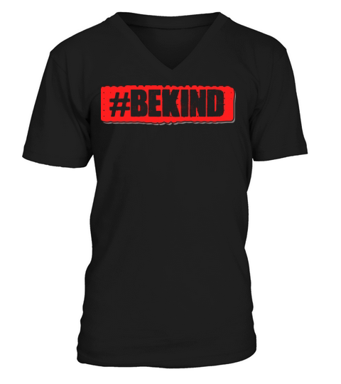 Be Kind Anti Bullying Message Racism Kindness V-Neck T-shirt