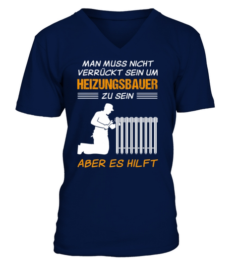 Heating Engineer Funny Quote Craftsman Gift V-Neck T-shirt